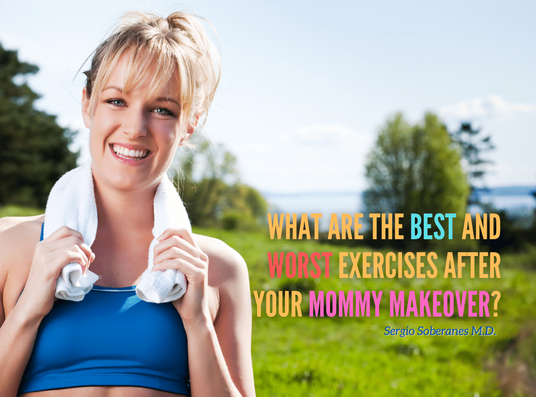 The best and worst exercises after your Mommy Makeover.